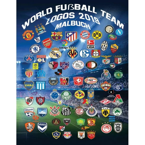 World Fui Ball Logos 19 Malbuch Dieses Einzigartige Buch Enthi Lt I Ber 150 Mannschaftslogos Und Vereinsabzeichen Der Besten Fui Ballmannschaften Der Welt Walmart Com Walmart Com