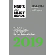 Hbr's 10 Must Reads 2019: The Definitive Management Ideas of the Year from Harvard Business Review (with Bonus Article Now What? by Joan C. Will [Paperback - Used]