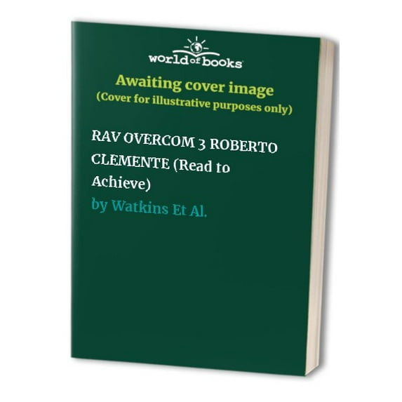 Pre-Owned RAV OVERCOM 3 ROBERTO CLEMENTE (Read to Achieve) Hardcover
