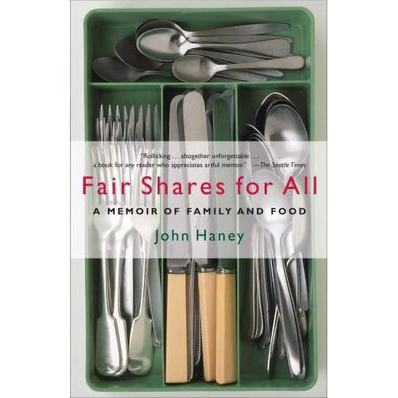 Pre-Owned Fair Shares for All: A Memoir of Family and Food (Paperback) 0812979869 9780812979862