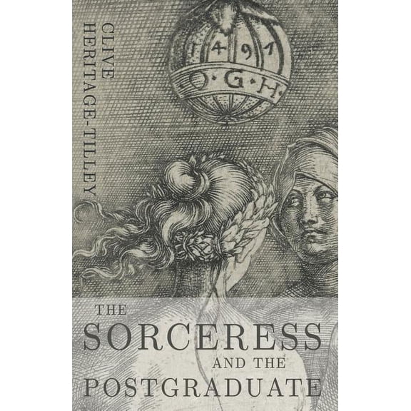 The Sorceress and the Postgraduate (Paperback)