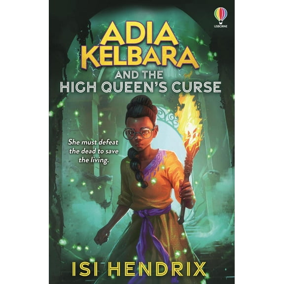 Adia Kelbara and the High Queen's Curse