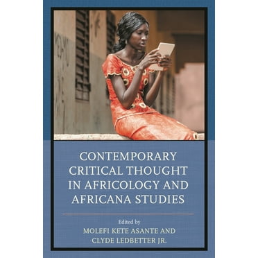 Critical Africana Studies Contemporary Critical Thought in Africology and Africana Studies, (Paperback)