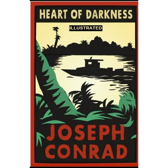 Heart of Darkness : Classic Original Edition Illustrated (Paperback)