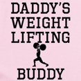 thumbnail image 2 of CafePress - Daddys Weightlifting Buddy Body Suit - Baby Light Bodysuit, Size Newborn - 24 Months, 2 of 4