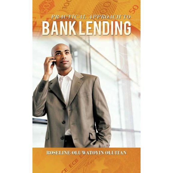 Practical Approach to Bank Lending, (Paperback)