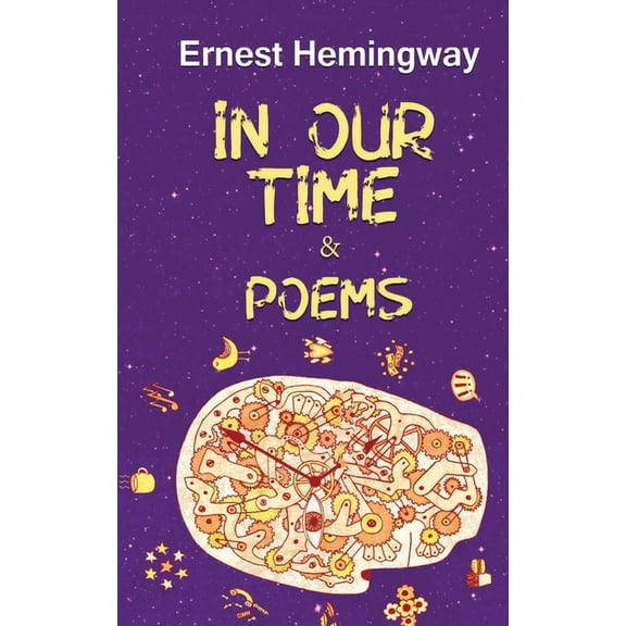 In Our Time & Poems, (Paperback)