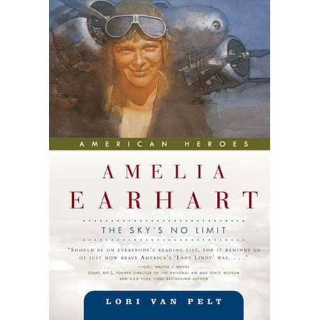 Amelia Earhart : The Sky's No Limit
