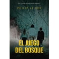 thumbnail image 1 of Libro El Juego Del Bosque Tapa Blanda, Autor Philip Le Roy, Editorial Del Nuevo Extremo Del Nuevo Extremo 9788418354960, 1 of 2