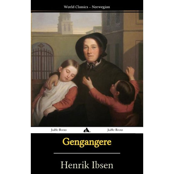 Gengangere (Paperback) by Henrik Ibsen