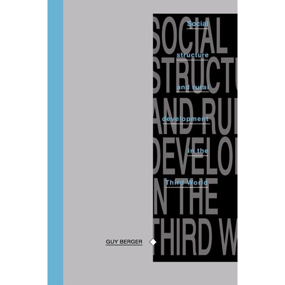 Social Structure and Rural Development in the Third World, (Paperback)