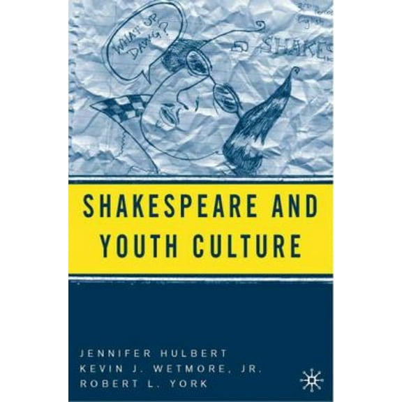 Pre-Owned Shakespeare and Youth Culture (Hardcover) 9781403972842