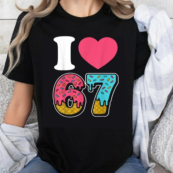 100% Cotton I Love 67 Donut Number Birthday Gift T-Shirt for Women Men Unisex Fun Party Celebration Wear