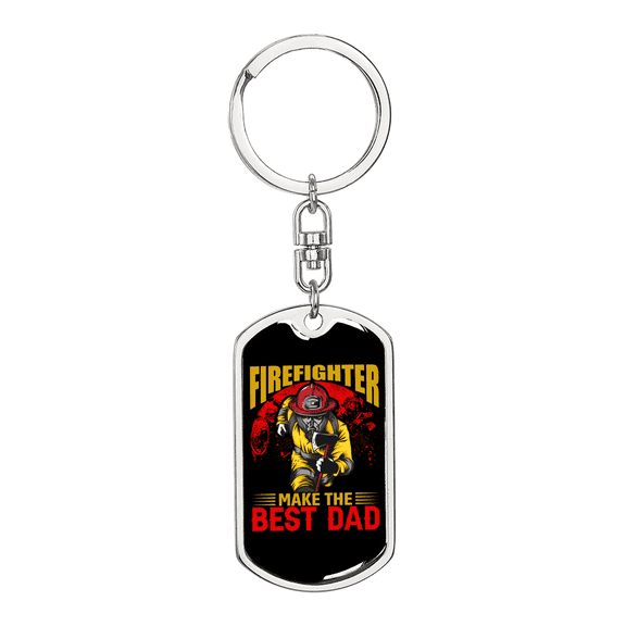 Makes The Best Dad Firefighter Stainless Steel or 18k Gold Premium Swivel Dog Tag Keychain