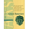 thumbnail image 2 of Amsterdam Archaeological Studies Armed Batavians: Use and Significance of Weaponry and Horse Gear from Non-Military Contexts in the Rhine Delta (50 BC to, (Hardcover), 2 of 2