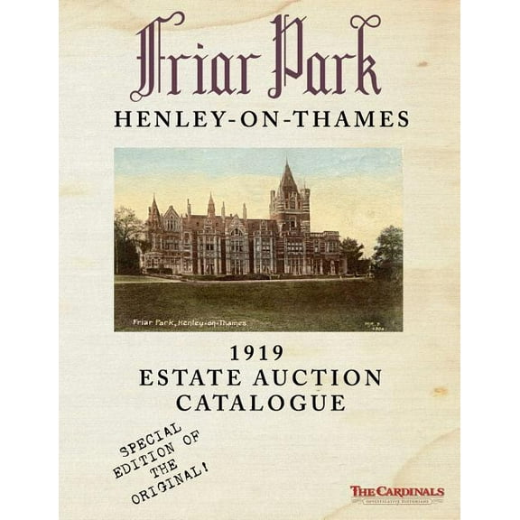 Friar Park: 1919 Estate Auction Catalogue: Special Black & White Edition