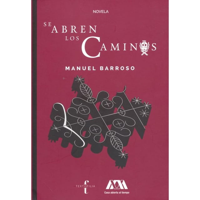 Se Abren los Caminos Textofilia 9786072816695