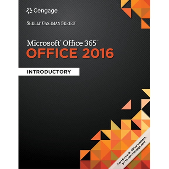 Pre-Owned Shelly Cashman Series Microsoft Office 365 & Office 2016: Introductory (Paperback) 1305870018 9781305870017