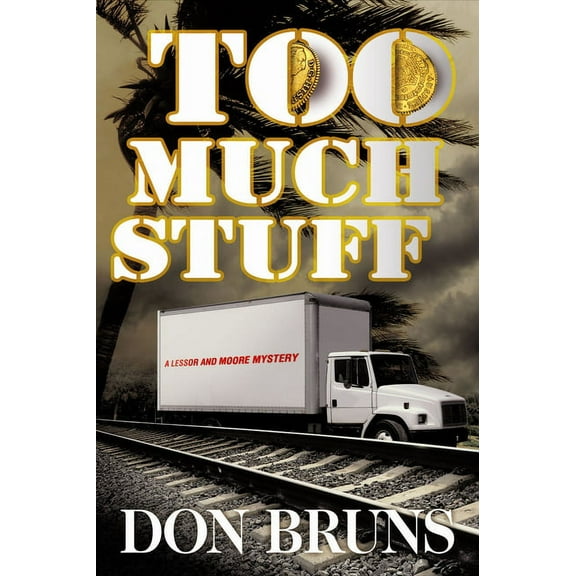 The Stuff Series: Too Much Stuff : A Novel (Series #5) (Paperback)