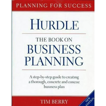 Pre-Owned Hurdle: The Book on Business Planning 9780971218529