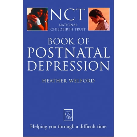 Postnatal Depression (The National Childbirth Trust) -