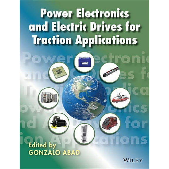 Power Electronics and Electric Drives for Traction Applications (Hardcover)