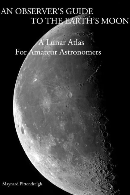 An Observers Guide To The Earths Moon (Paperback) picture
