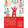 thumbnail image 2 of Equity and Full Participation for Individuals with Severe Disabilities: A Vision for the Future, 2 of 3
