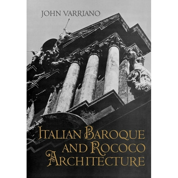 Italian Baroque and Rococo Architecture, (Paperback)