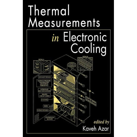 Thermal Measurements in Electronics Cooling, (Hardcover)