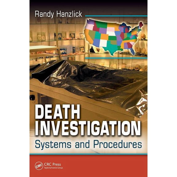 Death Investigation: Systems and Procedures, (Paperback)
