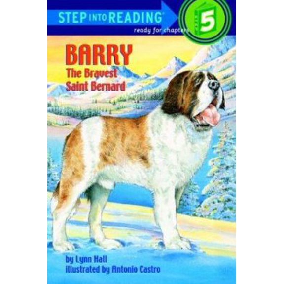 Pre-Owned Barry: The Bravest Saint Bernard (Step Into Reading) (Paperback) 0679830545 9780679830542