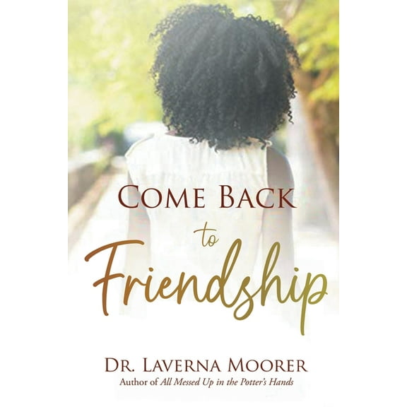 Come Back to Friendship, (Paperback)