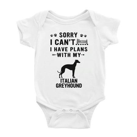 

Sorry I Can t I Have Plans With My Italian Greyhound Love Pet Dog Cute Baby Jumpsuits (White 18-24 Months)