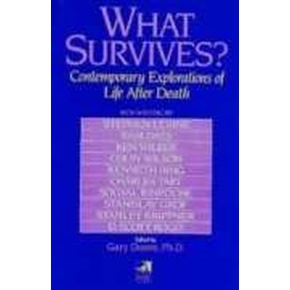 Pre-Owned What Survives? (New Consciousness Reader) (Paperback) 0874775833 9780874775839