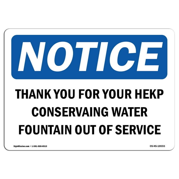 OSHA Notice Signs - Thank You For Your Help Conserving Water | Decal | Protect Your Business, Work Site, Warehouse |  Made in the USA
