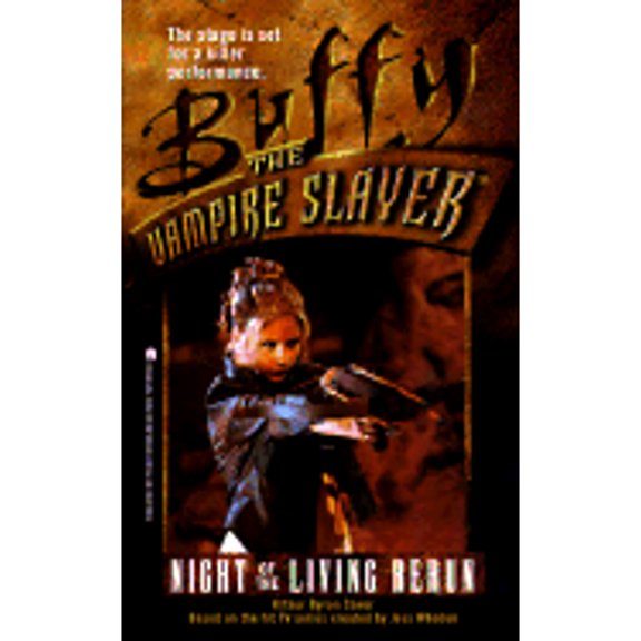 Pre-Owned Buffy the Vampire Slayer S. 4: Night of the Living Rerun by Arthur Byron Cover (Paperback), English