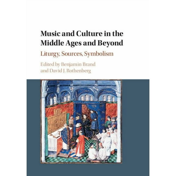 Music and Culture in the Middle Ages and Beyond, (Hardcover)