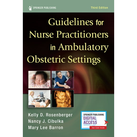 Guidelines for Nurse Practitioners in Ambulatory Obstetric Settings, Third Edition, (Spiral-Bound)