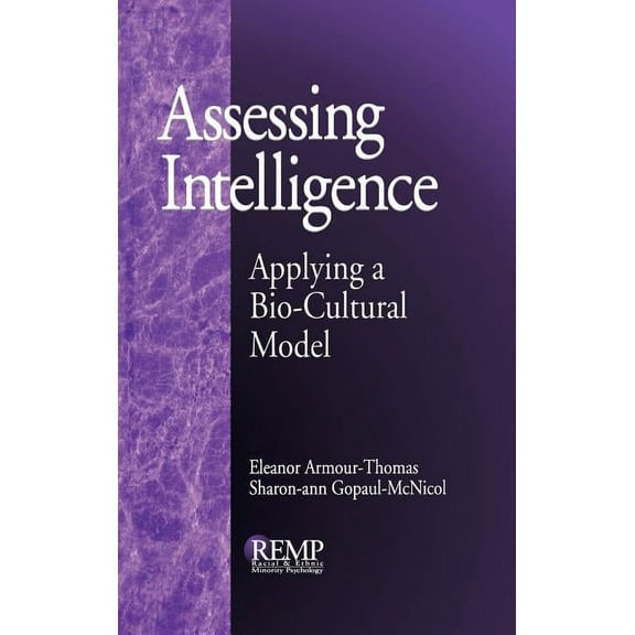 Racial Ethnic Minority Psychology Assessing Intelligence: Applying a Bio-Cultural Model, Book 1, (Hardcover)