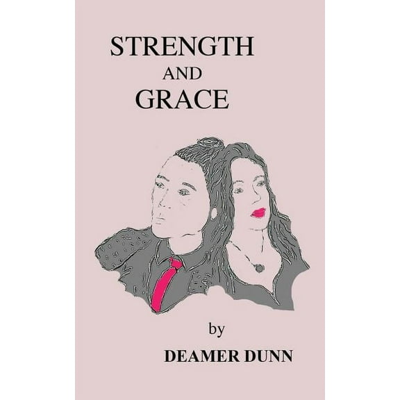 Strength and Grace, (Paperback)