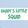 thumbnail image 2 of CafePress - Daddys Little Squid Infant Bodysuit - Baby Light Bodysuit, Size Newborn - 24 Months, 2 of 4