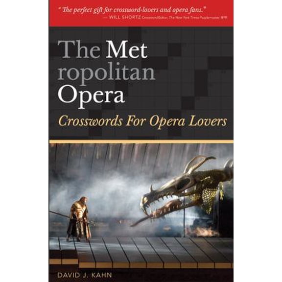 Pre-Owned The Metropolitan Opera: Crosswords for Opera Lovers (Paperback) 140278757X 9781402787577