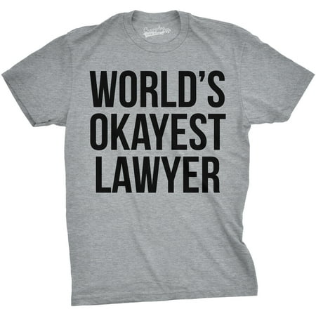 Mens World's Okayest Lawyer Funny Law College Degree Career T (Best Careers That Don T Require College)