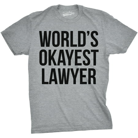 Mens World's Okayest Lawyer Funny Law College Degree Career T