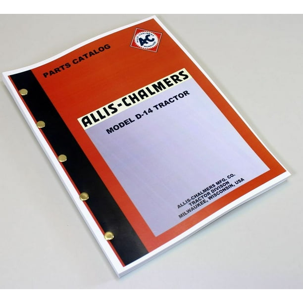 Allis Chalmers D14 Tractor Parts Catalog Manual Exploded Views Numbers