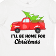 thumbnail image 4 of Inktastic I'll Be Home for Christmas Truck with Tree Boys or Girls Toddler T-Shirt, 4 of 5