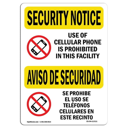OSHA SECURITY NOTICE Sign - Cellular Phone Prohibited Bilingual  | Choose from: Aluminum, Rigid Plastic or Vinyl Label Decal | Protect Your Business, Work Site, Warehouse & Shop Area | Made in the