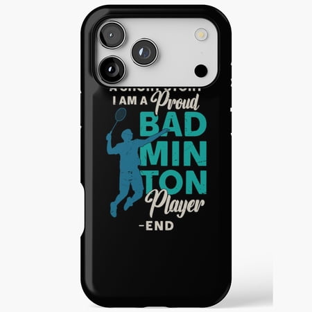 Proud Badminton Player for iPhone Case 11 through 17 Pro Max – Funny Sports Gift