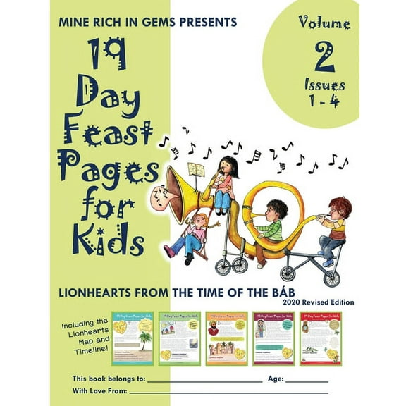 Volume 2, Bundle 19 Day Feast Pages for Kids Volume 2 / Book 1: Early Bahá'à History - Lionhearts from the Time of the Báb (Issues 1 - 4), Book 1, (Paperback)